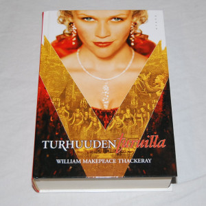 William Makepeace Thackeray Turhuuden turuilla